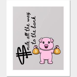 Smiling all the way to the bank - Pig with money Posters and Art